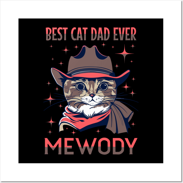 Cowboy Cat Saying Howdy Hello, Best Cat Dad Ever Wall Art by fantastico.studio